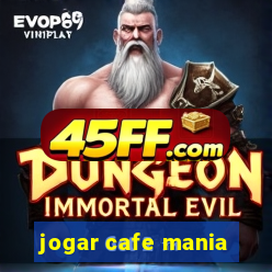 jogar cafe mania